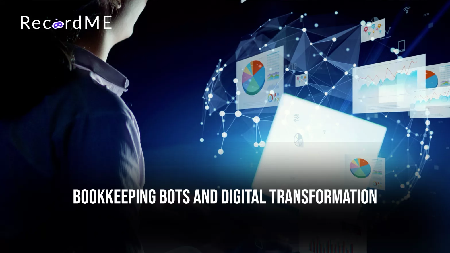 Bookkeeping Bots and Digital Transformation