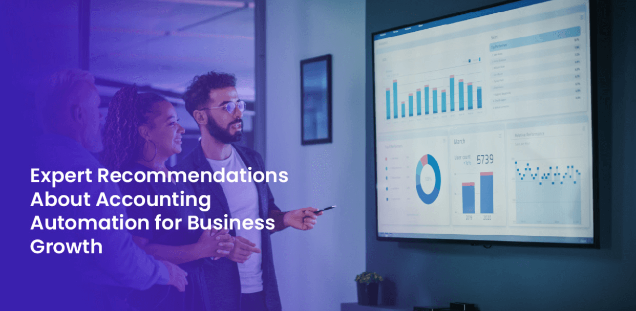 Expert Recommendations About Accounting Automation for Business Growth