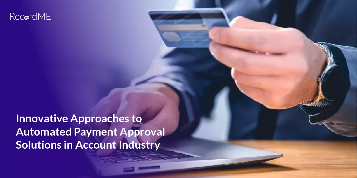 Automated Payment Approval Solutions